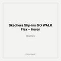 Skechers Slip-ins GO WALK Flex – Heren